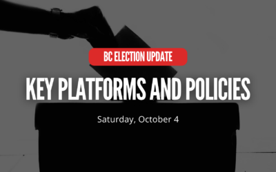 BC Election Update: Key Platforms and Policies