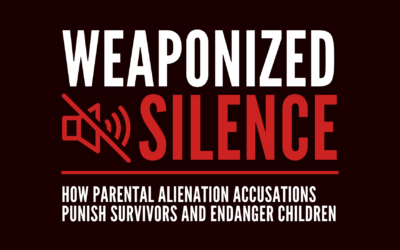 Weaponized Silence: How Parental Alienation Accusations Punish Survivors and Endanger Children